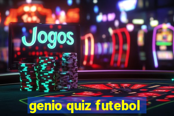 genio quiz futebol